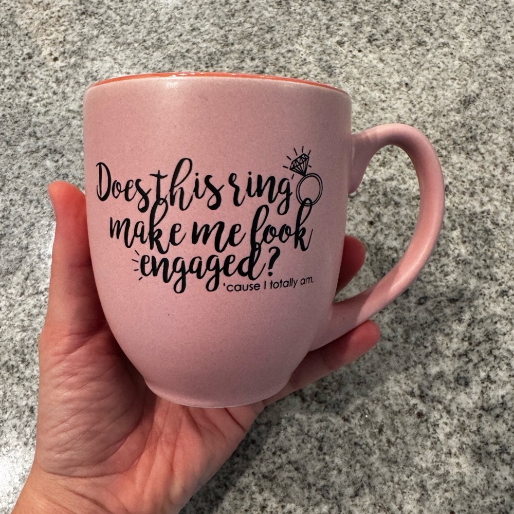 Pink Mug with Engaged Quote